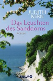 book cover of Das Leuchten des Sanddorns by Judith Kern