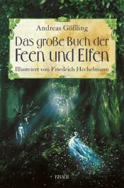 book cover of Das große Buch der Feen und Elfen by Andreas Gößling