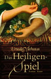 book cover of Das Heiligenspiel by Ursula Niehaus