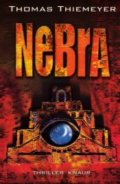 book cover of Nebra by Thomas Thiemeyer