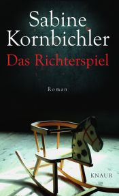 book cover of Das Richterspiel by Sabine Kornbichler