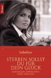 book cover of Sterben sollst du für dein Glück by Sabatina James