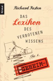 book cover of Das Lexikon des verbotenen Wissens by Richard Fasten