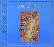 book cover of Der Himmel öffnet sich by Ансельм Грюн