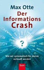 book cover of El crash de la informacion. Los mecanismos de la desinformacion cotidiana by Max Otte