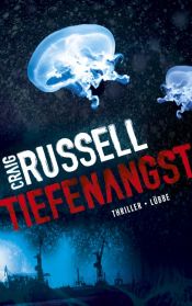 book cover of Tiefenangst: Thriller by Craig Russell