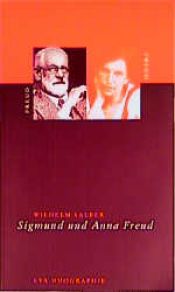 book cover of Sigmund und Anna Freud by Wilhelm Salber