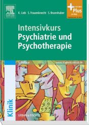 book cover of Intensivkurs Psychiatrie und Psychotherapie mit StudentConsult-Zugang by Klaus Lieb