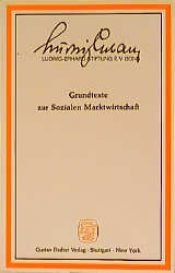 book cover of Grundtexte zur Sozialen Marktwirtschaft by Wolfgang Stützel