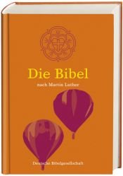 book cover of Bibelausgaben, Die Bibel, Luthertext, Sonderausg by Martin Luther