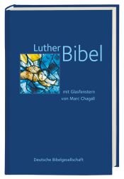 book cover of Lutherbibel. Mit Glasfenstern von Marc Chagall by Marc Chagall