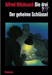 book cover of Die drei Fragezeichen und . . . Der geheime Schlüssel by Alfred Hitchcock