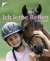 book cover of Ich lerne Reiten by Judith Kern