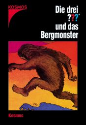 book cover of Die drei Fragezeichen, Bd.14 : Die drei Fragezeichen und das Bergmonster by M. V. Carey