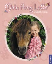 book cover of Mein Pony Lotte by Judith Kern