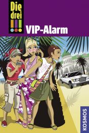 book cover of Die drei !!! V.I.P.-Alarm (drei Ausrufezeichen) by Maja von Vogel