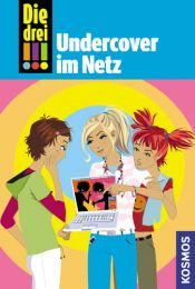 book cover of Die drei !!! Undercover im Netz (drei Ausrufezeichen) by Maja von Vogel