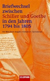 book cover of Der Briefwechsel zwischen Schiller und Goethe by 約翰·沃爾夫岡·馮·歌德