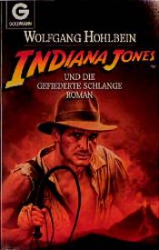 book cover of Indiana Jones und die Gefiederte Schlange by Wolfgang Hohlbein