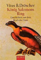 book cover of König Salomons Ring. Geschichten aus dem Reich der Tiere by Vitus B. Dröscher