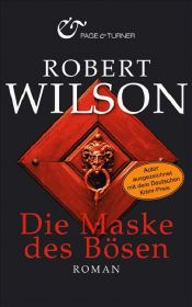 book cover of Die Maske des Bösen by Robert Wilson