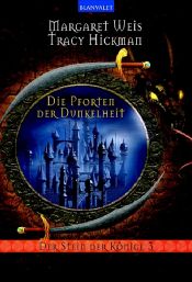 book cover of Der Stein der König 3. Die Pforten der Dunkelheit by Tracy Hickman