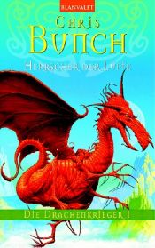 book cover of Herrscher der Lüfte. Die Drachenkrieger 1 by Chris Bunch