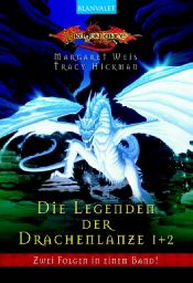 book cover of Die Legenden der Drachenlanze 1 2 by טרייסי היקמן