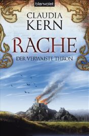 book cover of Der verwaiste Thron - Band 3: Rache by Claudia Kern