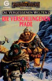 book cover of Die vergessenen Welten 2: Die verschlungenen Pfade by R·A·萨尔瓦多