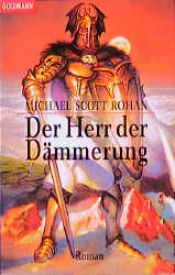 book cover of Der Herr der Dämmerung by Michael Scott Rohan