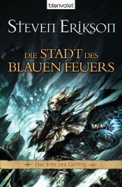 book cover of Das Spiel der Götter by Steven Erikson