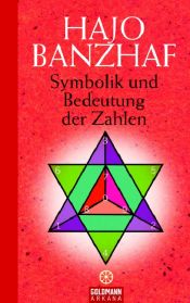 book cover of Symbolik und Bedeutung der Zahlen by Hajo Banzhaf