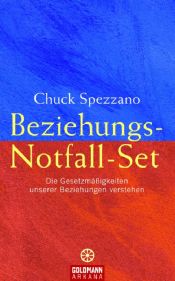 book cover of Beziehungs-Notfall-Set by Chuck Spezzano Ph.D.