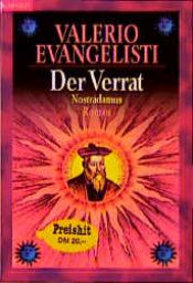 book cover of Der Verrat. Nostradamus. by Valerio Evangelisti