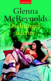 book cover of Dschungelnächte by Glenna McReynolds