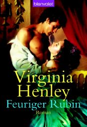 book cover of Feuriger Rubin by Virginia Henley