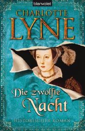 book cover of Die zwölfte Nacht by Charlotte Lyne