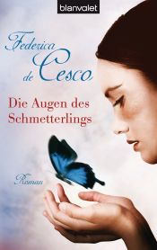 book cover of Die Augen des Schmetterlings by Federica DeCesco
