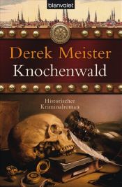 book cover of Knochenwald by Derek Meister