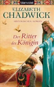 book cover of Der Ritter der Königin: Historischer Roman by Elizabeth Chadwick