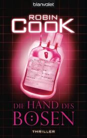 book cover of Die Hand des Bösen by Robin Cook