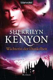 book cover of 08. Wächterin der Dunkelheit by Sherrilyn Kenyon