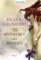 book cover of Die Antwort des Windes by Eliza Graham