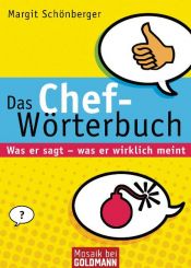 book cover of Das Chef-Wörterbuch: Was er sagt - was er wirklich meint by Margit Schönberger