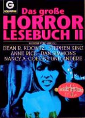 book cover of Das große Horror - Lesebuch II by Ντιν Κουντζ