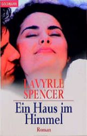 book cover of Ein Haus im Himmel by LaVyrle Spencer
