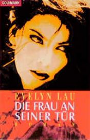 book cover of Die Frau an seiner Tür by Evelyn Lau