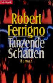 book cover of Tanzende Schatten by Robert Ferrigno