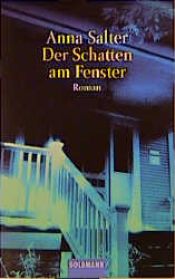 book cover of Der Schatten am Fenster by Anna C Salter